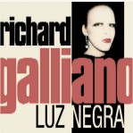 RICHARD GALLIANO / リシャール・ガリアーノ / LUZ NEGRA