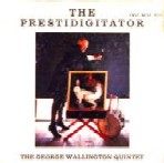 GEORGE WALLINGTON / ジョージ・ウォーリントン / THE PRESTIDIGITATOR