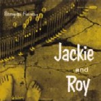 JACKIE AND ROY / ジャッキー&ロイ / JACKIE AND ROY / ジャッキー・アンド・ロイ
