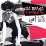 MONICA TRAPAGA / GIRL TALK