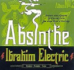 IBRAHIM ELECTRIC / イブラヒム・エレクトリック / ABSINTHE