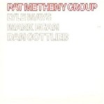 PAT METHENY GROUP / パット・メセニー・グループ / PAT METHENY GROUP / 想い出のサン・ロレンツォ