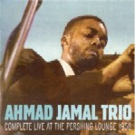 AHMAD JAMAL / アーマッド・ジャマル / COMPLETE LIVE AT THE PRERSHING LOUNGE 1958