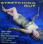 ZOOT SIMS & BOB BROOKMEYER / ズート・シムズ&ボブ・ブルックマイヤー / STRETCHING OUT