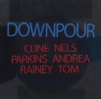 NELS CLINE / ネルス・クライン / DOWNPOUR