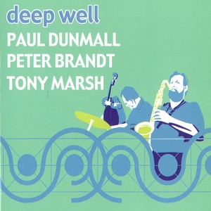 PAUL DUNMALL / ポール・ダンモール / Deep Well 