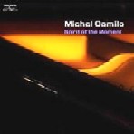 MICHEL CAMILO / ミシェル・カミロ / SPIRIT OF THE MOMENT