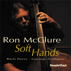 RON McCLURE / ロン・マックルーア / Soft Hands