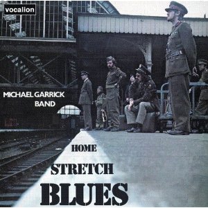 MICHAEL GARRICK / マイケル・ギャリック / HOME STRECH BLUES