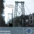 JACK DEJOHNETTE & BILL FRISELL / ジャック・ディジョネット&ビル・フリゼール / THE ELEPHANT SLEEPS BUT STILL REMEMBERS