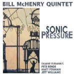 BILL MCHENRY / ビル・マッケンリー / SONIC PRESSURE