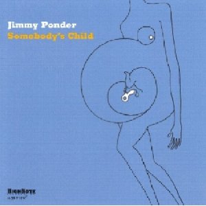 JIMMY PONDER / ジミー・ポンダー / Somebody's Child