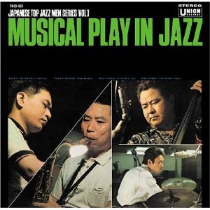 AKIRA MIYAZAWA / 宮沢昭 / MUSICAL PLAY IN JAZZ / ミュージカル・プレイ・イン・ジャズ
