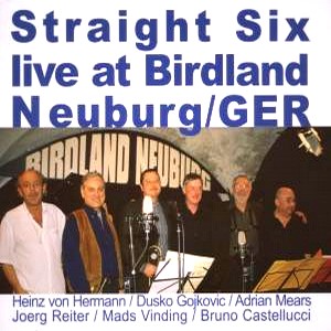 STRAIGHT SIX / ストレート・シックス / Live at Birdland Neuburg / GER