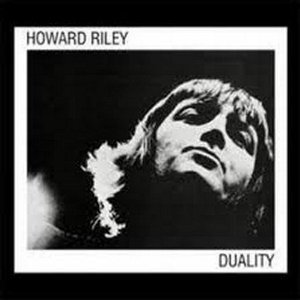 HOWARD RILEY / ハワード・ライリー / Duality 