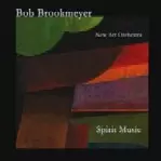 BOB BROOKMEYER / ボブ・ブルックマイヤー / SPIRIT MUSIC