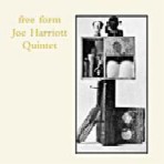 JOE HARRIOTT / ジョー・ハリオット / FREE FORM