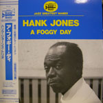 HANK JONES / ハンク・ジョーンズ / FOGGY DAY / フォギー・デイ