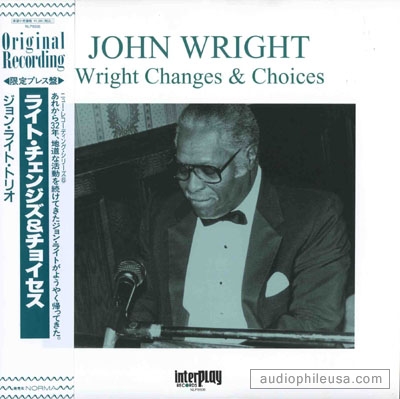 JOHN WRIGHT / ジョン・ライト / WRIGHT CHANGES & CHOICES / ライト・チェンジズ&チョイセス