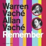 WARREN VACHE/ALLAN VACHE / ウォーレン・ヴァチェ/アラン・ヴァチェ / REMEMBER