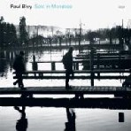 PAUL BLEY / ポール・ブレイ / SOLO IN MONDSEE : MONDSEE VARIATIONS I - X