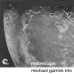 MICHAEL GARRICK / マイケル・ギャリック / MOONSCAPE