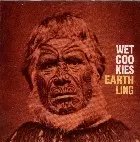 WET COOKIES / EARTHLING