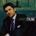 MATT DUSK / マット・ダスク / BACK IN TOWN