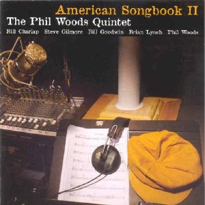 PHIL WOODS / フィル・ウッズ / The American's Songbook II