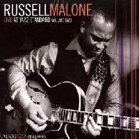 RUSSELL MALONE / ラッセル・マローン / LIVE AT JAZZ STANDARD VOL.2