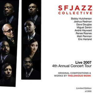 SFJAZZ COLLECTIVE / SFジャズ・コレクティヴ / Live 2007 4th Annual Concert Tour(2CD)