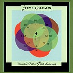 STEVE COLEMAN / スティーヴ・コールマン / INVISIBLE PATHS : FIRST SCATTERING