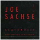 JOE SACHSE / SLATEMUSIC