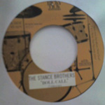 STANCE BROTHERS / スタンス・ブラザーズ / ROLL CALL/THE STRONG ONE(7")