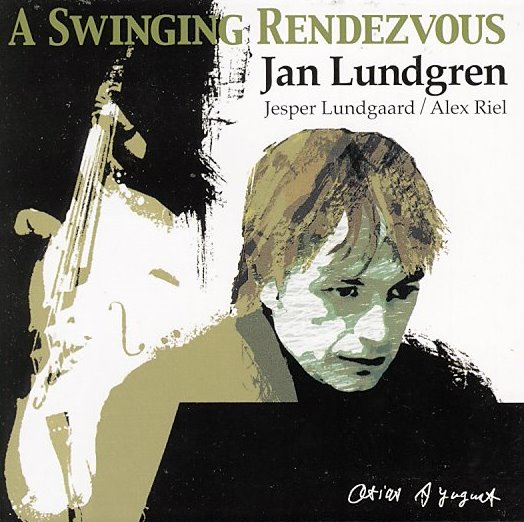 JAN LUNDGREN / ヤン・ラングレン / A Swinging Rendezvous / スウィンギング・ランデブー