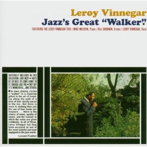 LEROY VINNEGAR / リロイ・ヴィネガー / Jazz's Great "Walker"