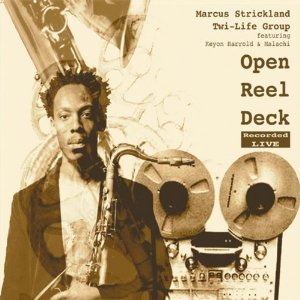 MARCUS STRICKLAND / マーカス・ストリックランド / Open Reel Deck
