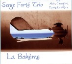 SERGE FORTE / セルジュ・フォルテ / LA BOHEME