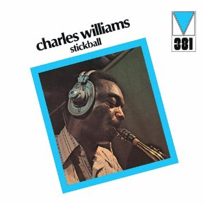 CHARLES WILLIAMS(JAZZ) / チャールズ・ウィリアムス(JAZZ) / STICKBALL / スティックボール