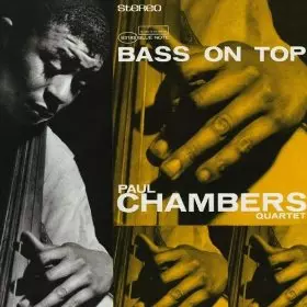 Bass On Top(RVG)/PAUL CHAMBERS/ポール・チェンバース｜JAZZ