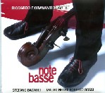 RICCARDO FIORAVANTI / リカルド・フィオラヴァンティー / NOTE BASSE