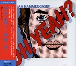 JAN HAMMER / ヤン・ハマー / OH, YEAH? / オー・イエー?