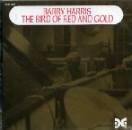 BARRY HARRIS / バリー・ハリス / THE BIRD OF RED AND GOLD