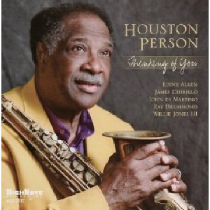 HOUSTON PERSON / ヒューストン・パーソン / Thinking Of You