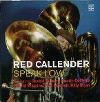 RED CALLENDER / レッド・カレンダー / SPEAK LOW