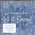 MICHAEL BUBLE / マイケル・ブーブレ / LET IT SNOW!