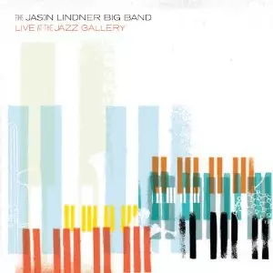 JASON LINDNER / ジェイソン・リンドナー / Live at the Jazz Gallery