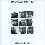 MAL WALDRON / マル・ウォルドロン / BLOOD AND GUTS