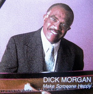 DICK MORGAN / ディック・モーガン / Make Someone Happy