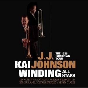 J.J.JOHNSON & KAI WINDING / J.J.ジョンソン&カイ・ウィンディング / 1958 European Tour